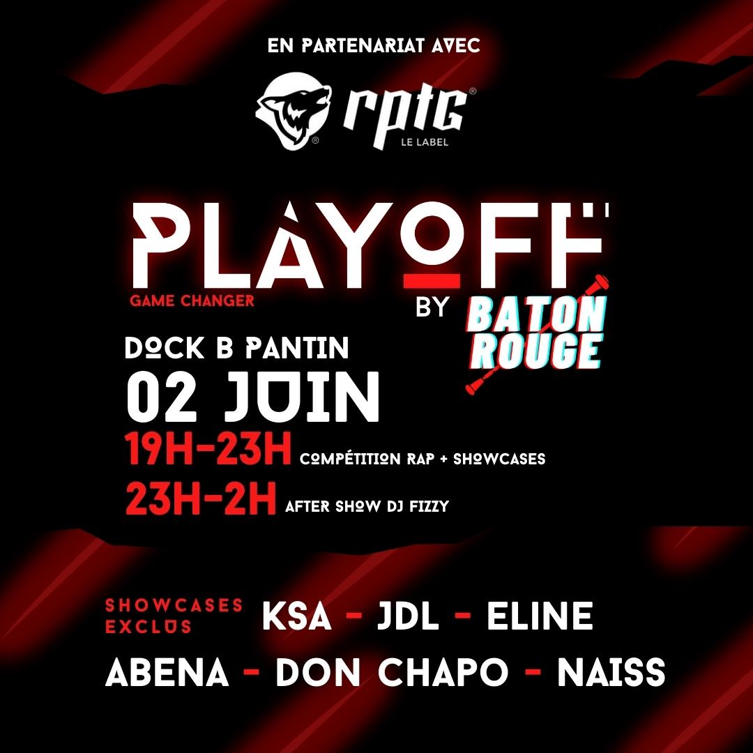 PLAYOFF by BATON ROUGE x RPTG le label